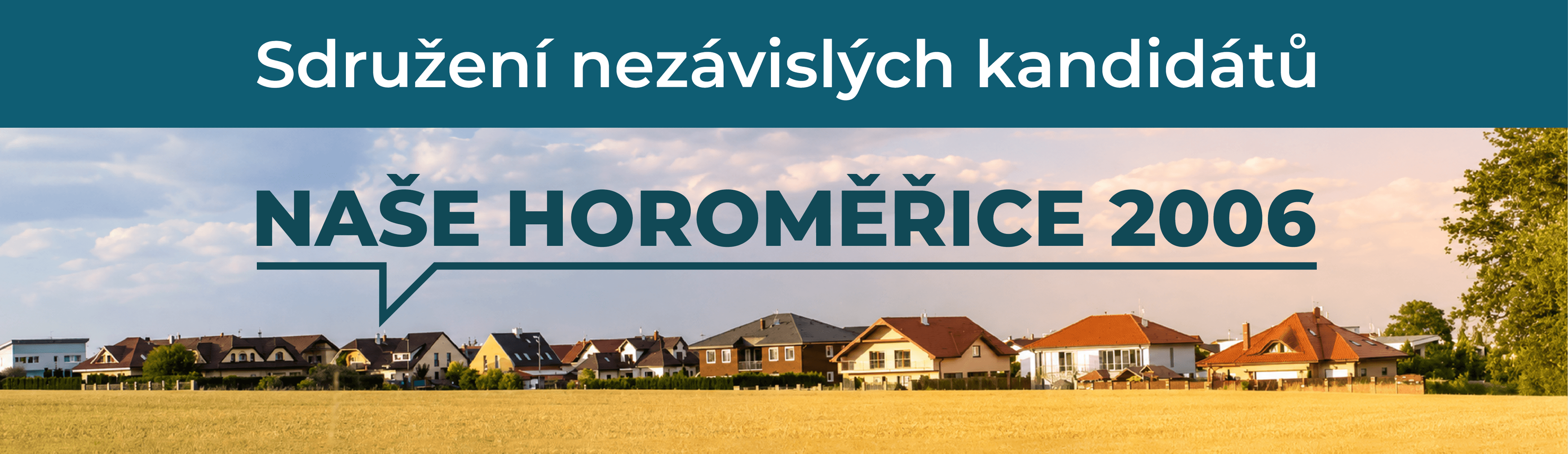 Sdružení nezávislých kandidátů – Naše Horoměřice 2006